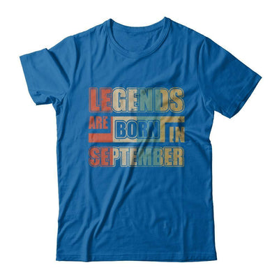 Classic Vintage Legends Are Born In September Birthday T-Shirt & Hoodie | Teecentury.com