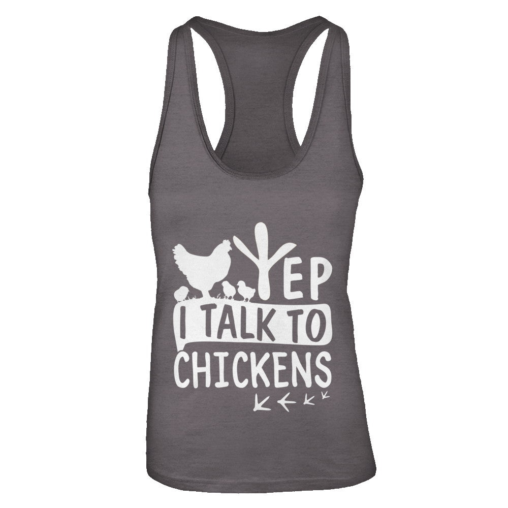 Chicken Lady Yep I Talk To Chickens Farmer T-Shirt & Tank Top | Teecentury.com