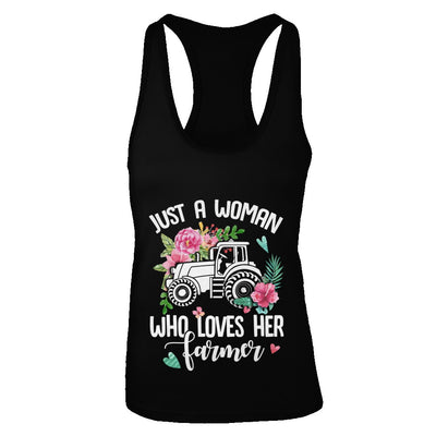 Just A Woman Who Loves Her Farmer T-Shirt & Tank Top | Teecentury.com
