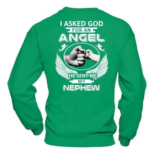 I Asked God For An Angel He Sent Me My Nephew T-Shirt & Hoodie | Teecentury.com
