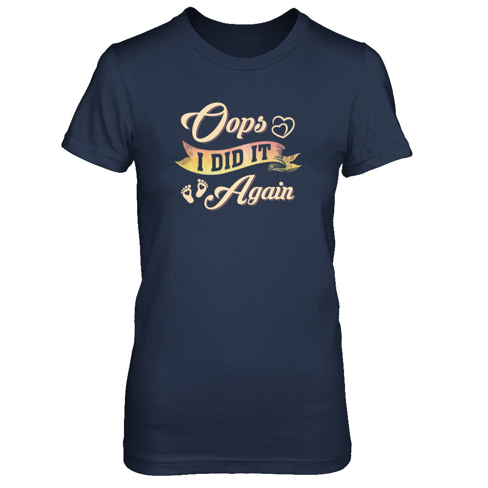 Oops I Did It Again Baby Feet Heart Pregnancy Bump T-Shirt & Tank Top | Teecentury.com