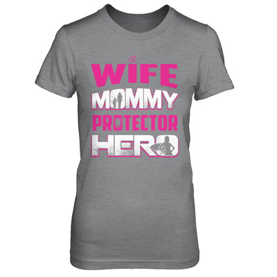 Wife Mommy Protector Hero T-Shirt & Hoodie | Teecentury.com