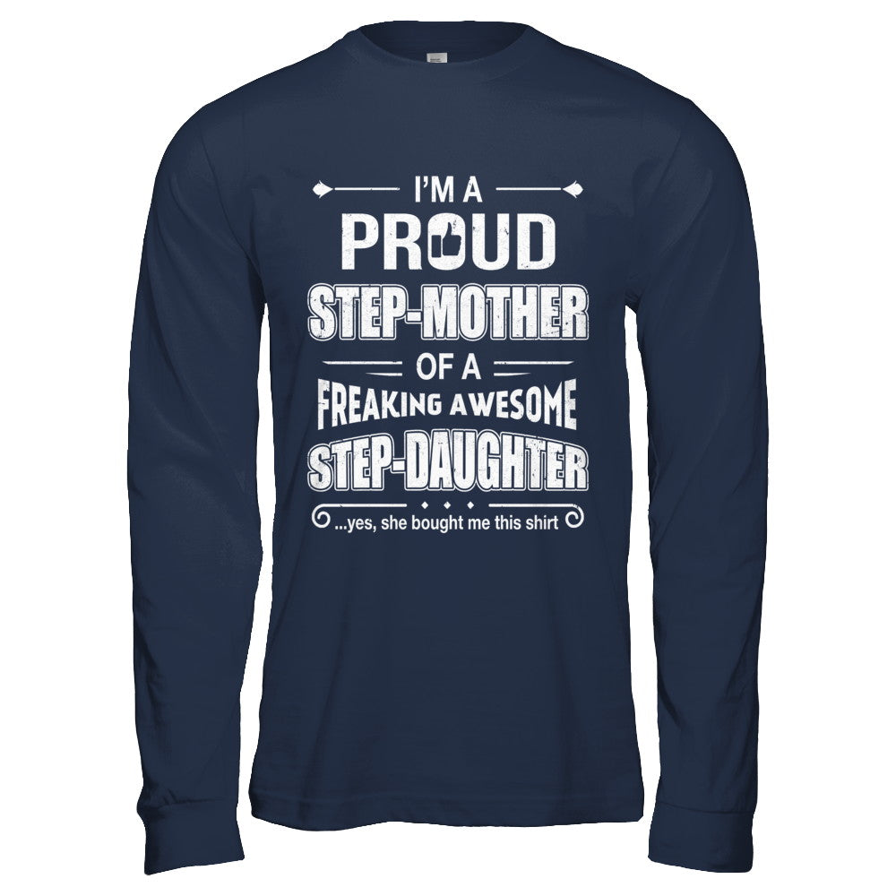 I'm A Proud Step-Mom Of Awesome Step-Daughter Mothers Day T-Shirt & Hoodie | Teecentury.com