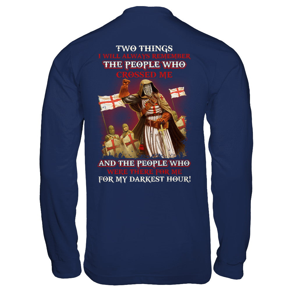 Knight Templar Who Were There For Me For My Darkest Hour T-Shirt & Hoodie | Teecentury.com