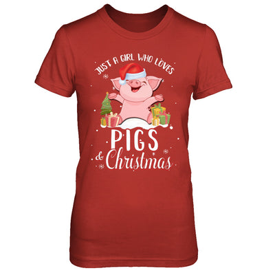 Just A Girl Who Loves Pigs And Christmas T-Shirt & Sweatshirt | Teecentury.com