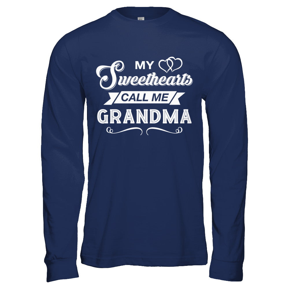 My Sweethearts Call Me Grandma T-Shirt & Hoodie | Teecentury.com
