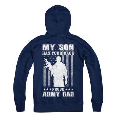 American Flag MY SON HAS YOUR BACK PROUD ARMY DAD T-Shirt & Hoodie | Teecentury.com