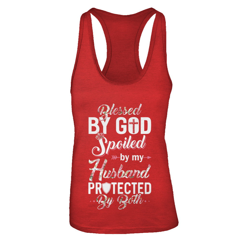 Blessed By God Spoiled By My Husband Protected By Both Wife T-Shirt & Tank Top | Teecentury.com