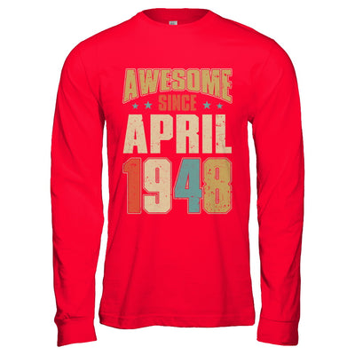 Vintage Retro Awesome Since April 1948 74th Birthday T-Shirt & Hoodie | Teecentury.com