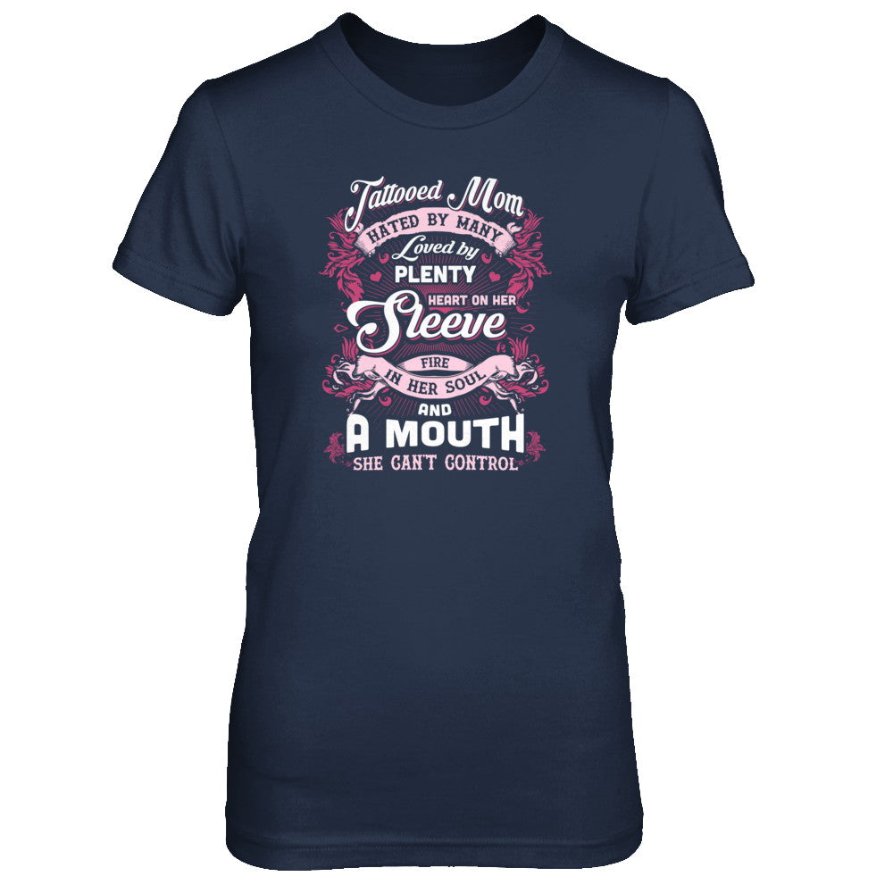 Tattooed Mom Hated By Many Loved By Plenty Heart On Her Sleeve T-Shirt & Tank Top | Teecentury.com