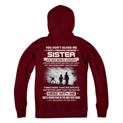 Freaking Awesome Sister She Was Born In January Brother T-Shirt & Hoodie | Teecentury.com