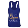 Queen Cancer Zodiac June July Birthday Gift T-Shirt & Tank Top | Teecentury.com