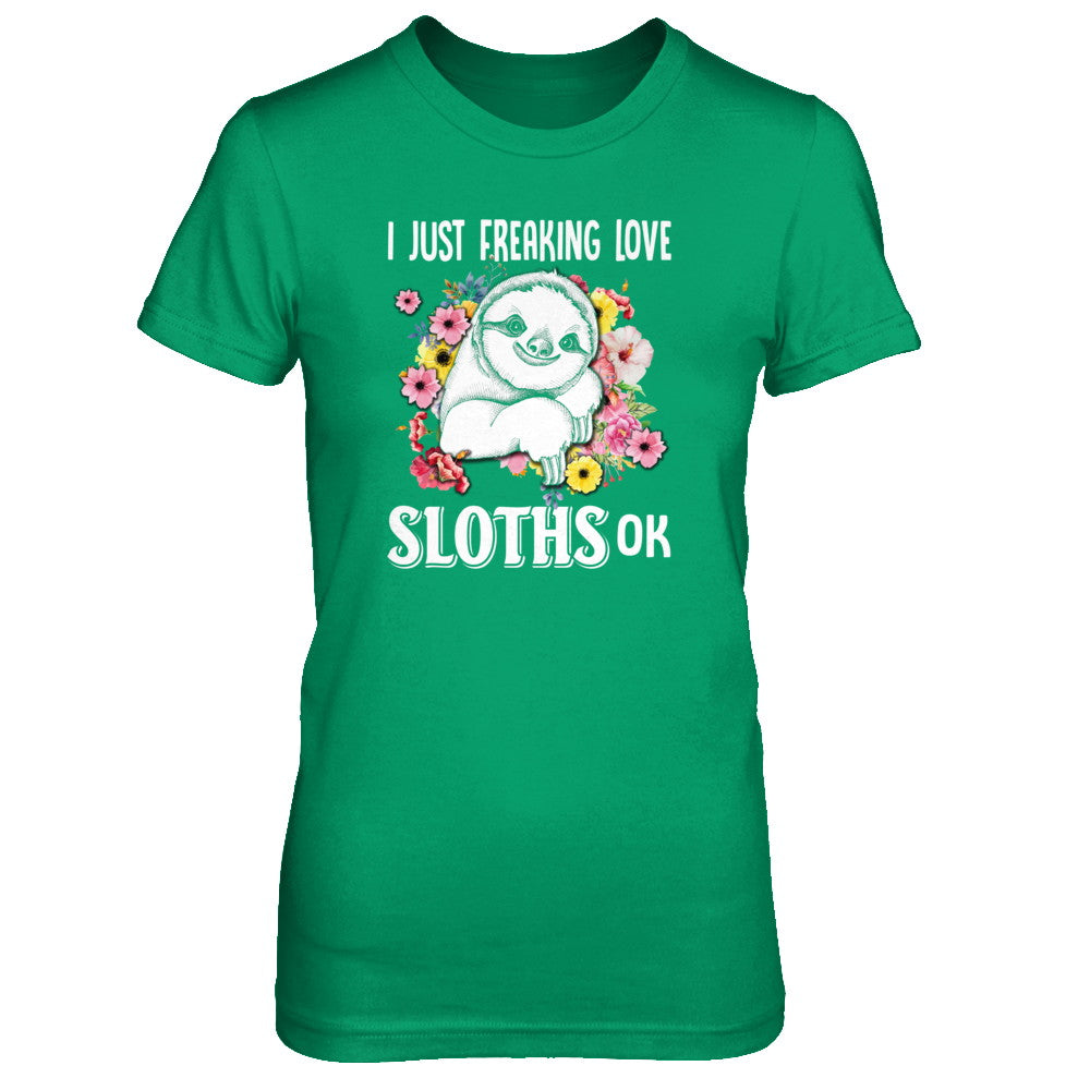 I Just Freaking Love Sloths T-Shirt & Tank Top | Teecentury.com