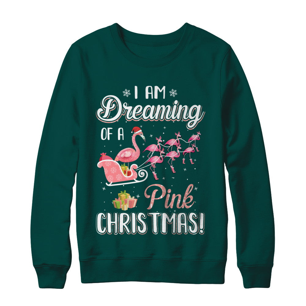 I Am Dreaming Of A Pink Christmas Funny Flamingo T-Shirt & Sweatshirt | Teecentury.com