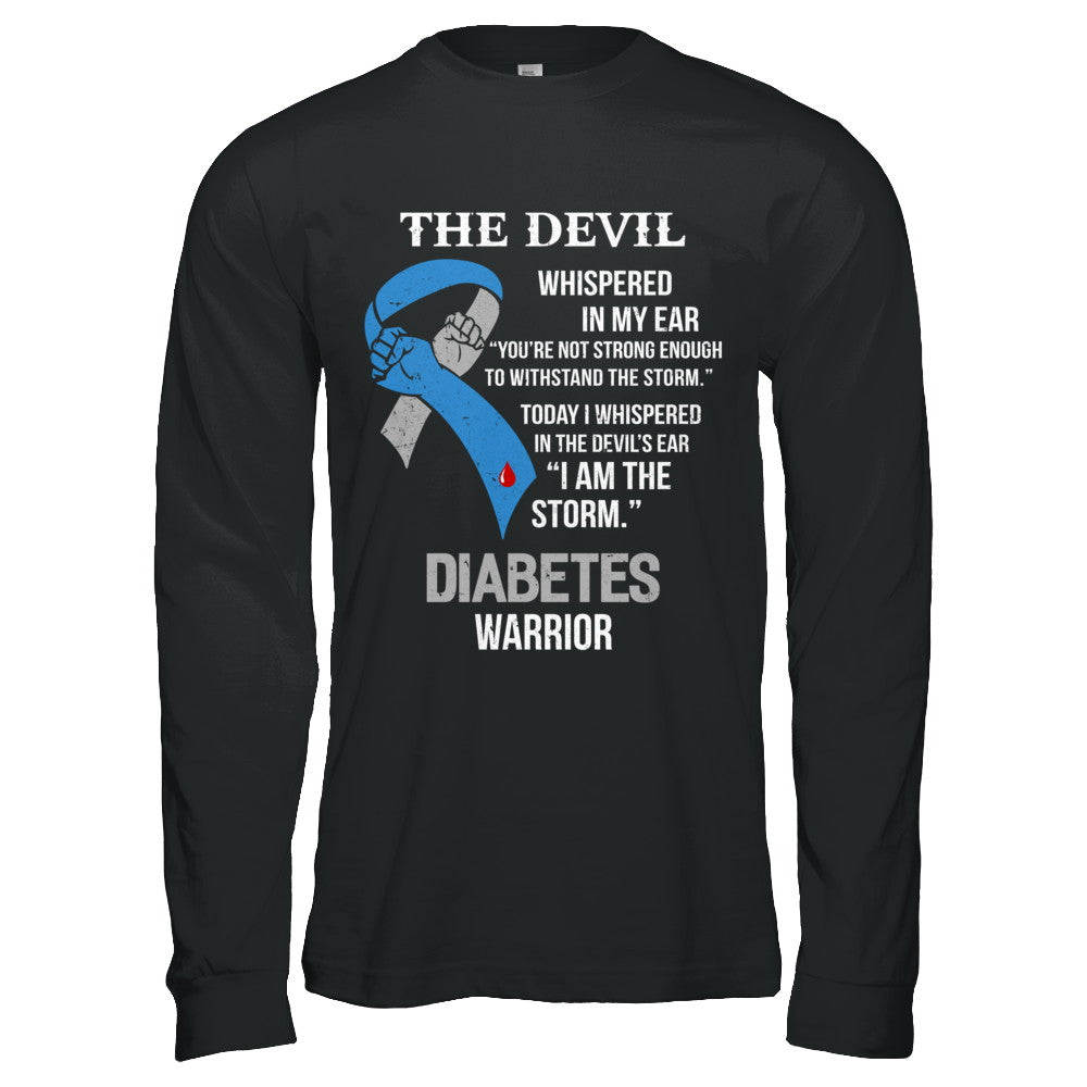 I Am The Storm Support Diabetes Awareness Warrior Gift T-Shirt & Hoodie | Teecentury.com