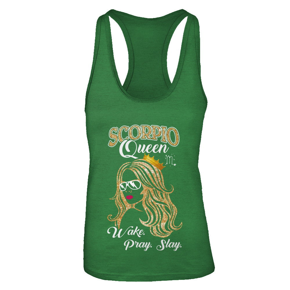 Scorpio Queen Wake Pray Slay T-Shirt For Black Queen Scorpio Queen Wake Pray Slay T-Shirt For Black Queen