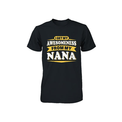 I Get My Awesomeness From My Nana Youth Youth Shirt | Teecentury.com