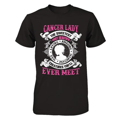 Cancer Lady The Sweetest Most Beautiful Love Amazing T-Shirt & Hoodie | Teecentury.com