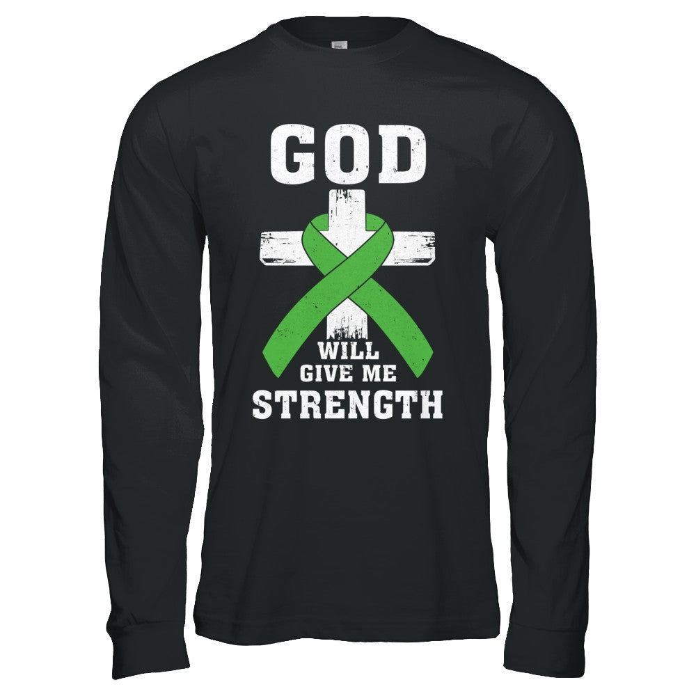 God Will Give Me Strength Green Awareness Ribbon Gift T-Shirt & Hoodie | Teecentury.com
