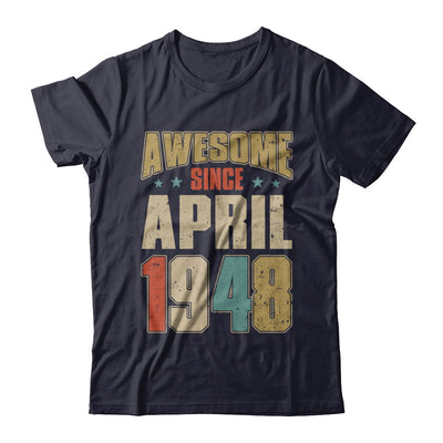 Vintage Retro Awesome Since April 1948 74th Birthday T-Shirt & Hoodie | Teecentury.com