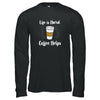 Life Is Hard Coffee Helps T-Shirt & Tank Top | Teecentury.com