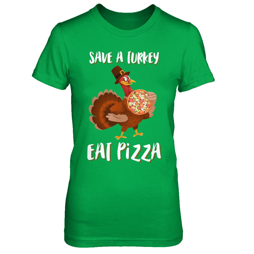 Adult Vegan Save A Turkey Eat Pizza Thanksgiving T-Shirt & Sweatshirt | Teecentury.com