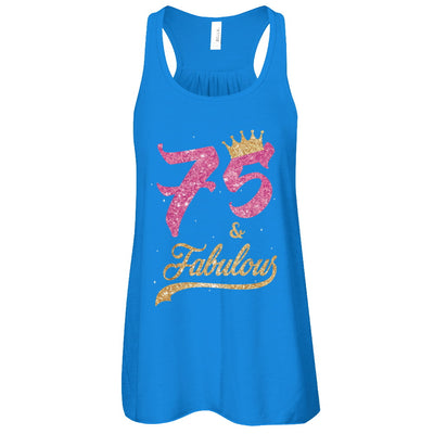 75 And Fabulous 1947 75th Birthday Gift T-Shirt & Tank Top | Teecentury.com