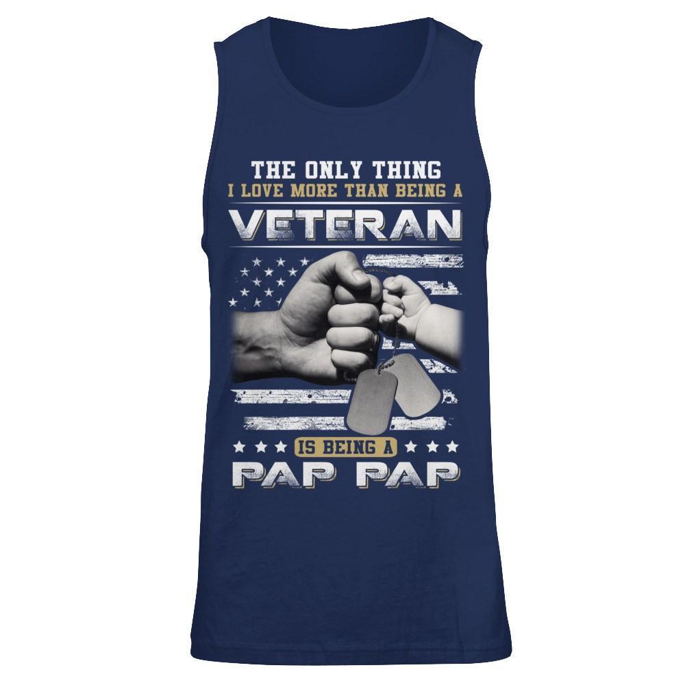 I Love More Than Being A Veteran Is Being A Pap Pap T-Shirt & Hoodie | Teecentury.com