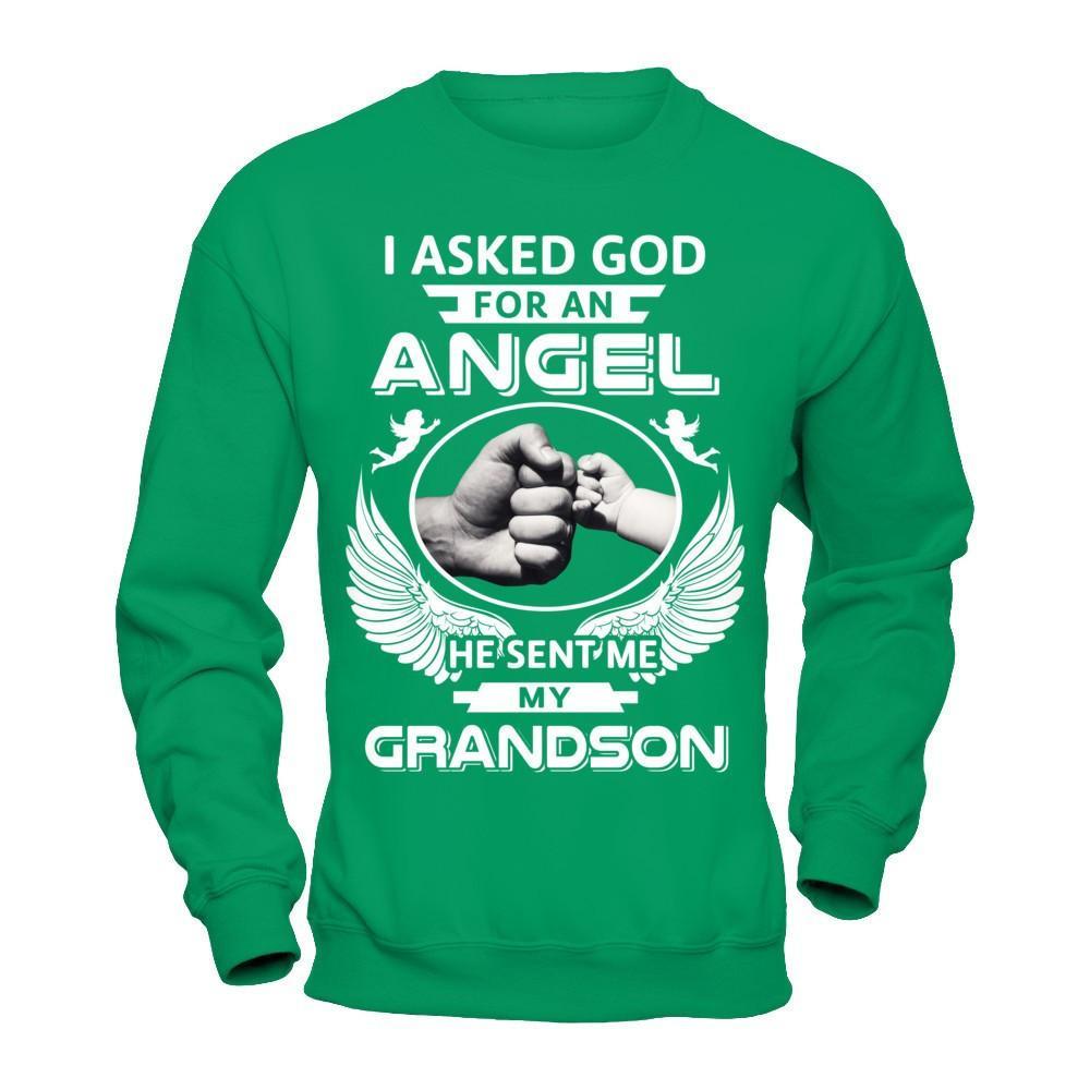 I Asked God For An Angel He Sent Me My Grandson T-Shirt & Hoodie | Teecentury.com