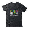 1st Grade Strong No Matter Distance Virtual Learning T-Shirt & Hoodie | Teecentury.com
