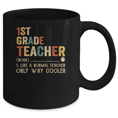 1st Grade Teacher Definition Funny Back To School First Day Mug Coffee Mug | Teecentury.com