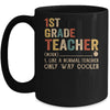 1st Grade Teacher Definition Funny Back To School First Day Mug Coffee Mug | Teecentury.com