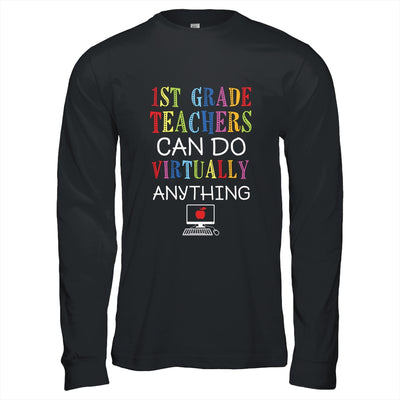 1st Grade Teachers Can Do Virtually Anything Gift T-Shirt & Hoodie | Teecentury.com