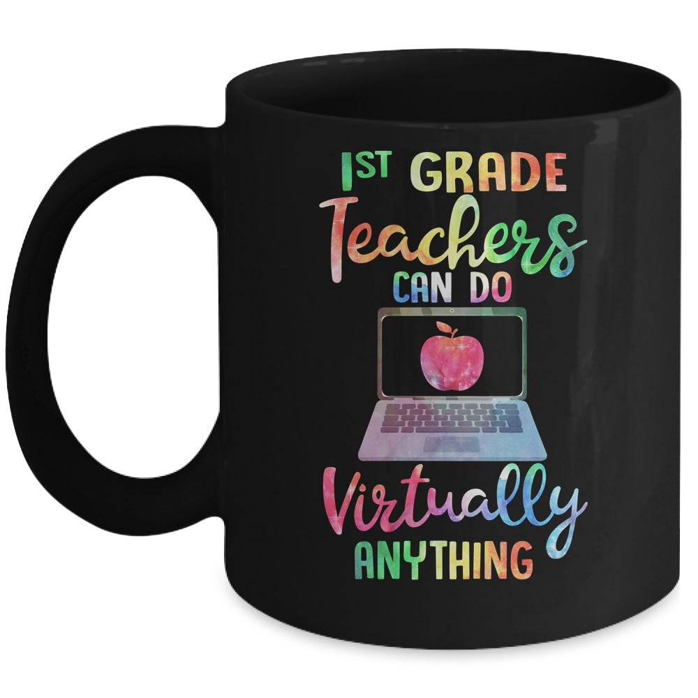 1st Grade Teachers Can Do Virtually Anything Mug Coffee Mug | Teecentury.com