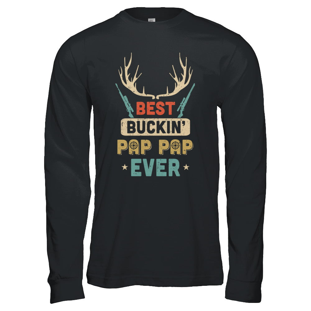 Vintage Best Buckin' Pap Pap Ever Deer Hunting T-Shirt & Hoodie | Teecentury.com