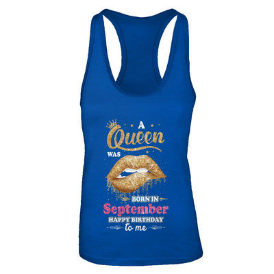 A Queen Was Born In September Happy Birthday To Me T-Shirt & Tank Top | Teecentury.com