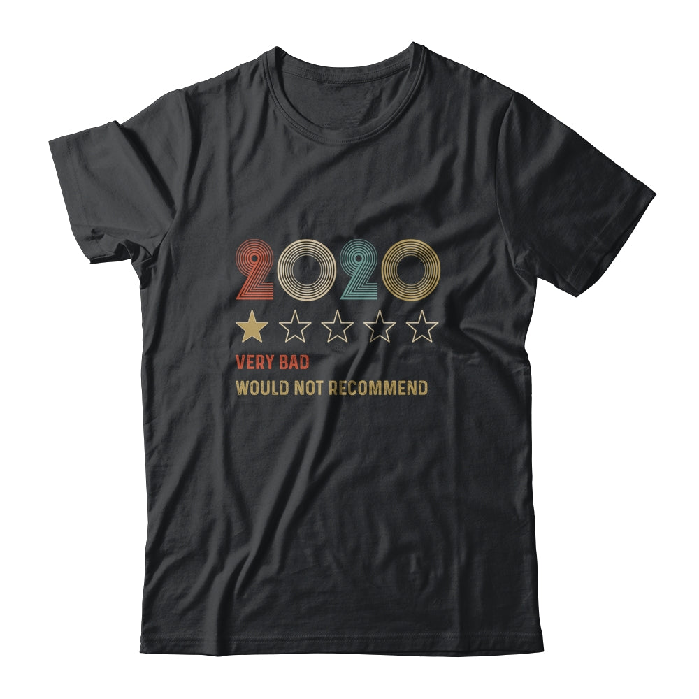2020 One Star Rating Very Bad Would Not Recommend T-Shirt & Hoodie | Teecentury.com