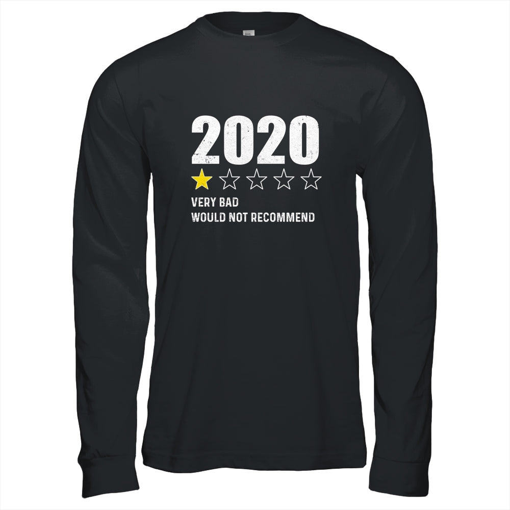 2020 One Star Rating Very Bad Would Not Recommend Funny T-Shirt & Hoodie | Teecentury.com