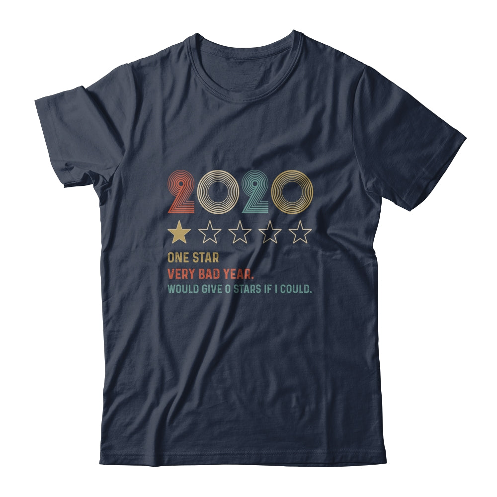 2020 One Star Rating Very Bad Year Would Give 0 Stars Funny Gift T shirts Pullover Hoodies Black S