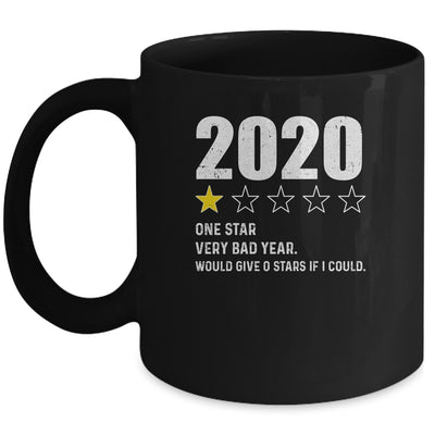 2020 One Star Rating Very Bad Year Would Give 0 Stars Mug Coffee Mug | Teecentury.com