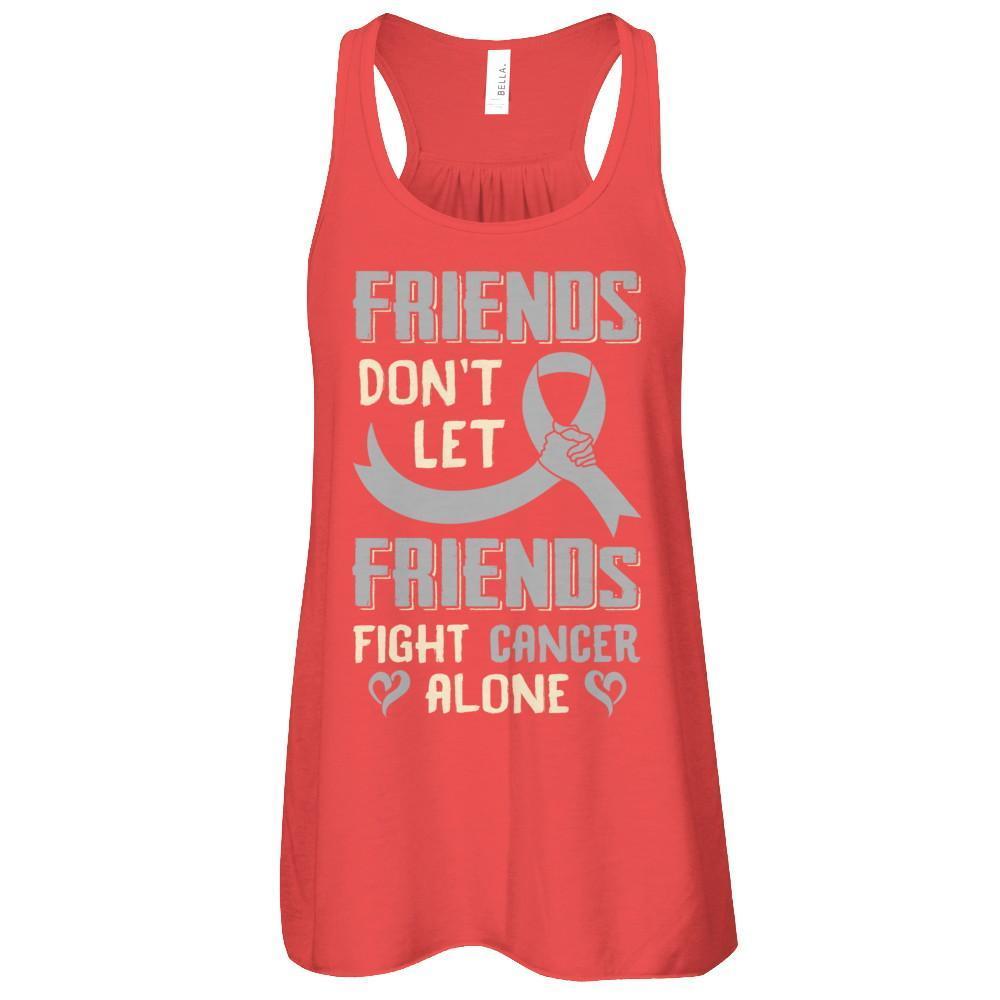 Friends Don't Let Friends Fight Cancer Alone Grey Gray Awareness T-Shirt & Tank Top | Teecentury.com