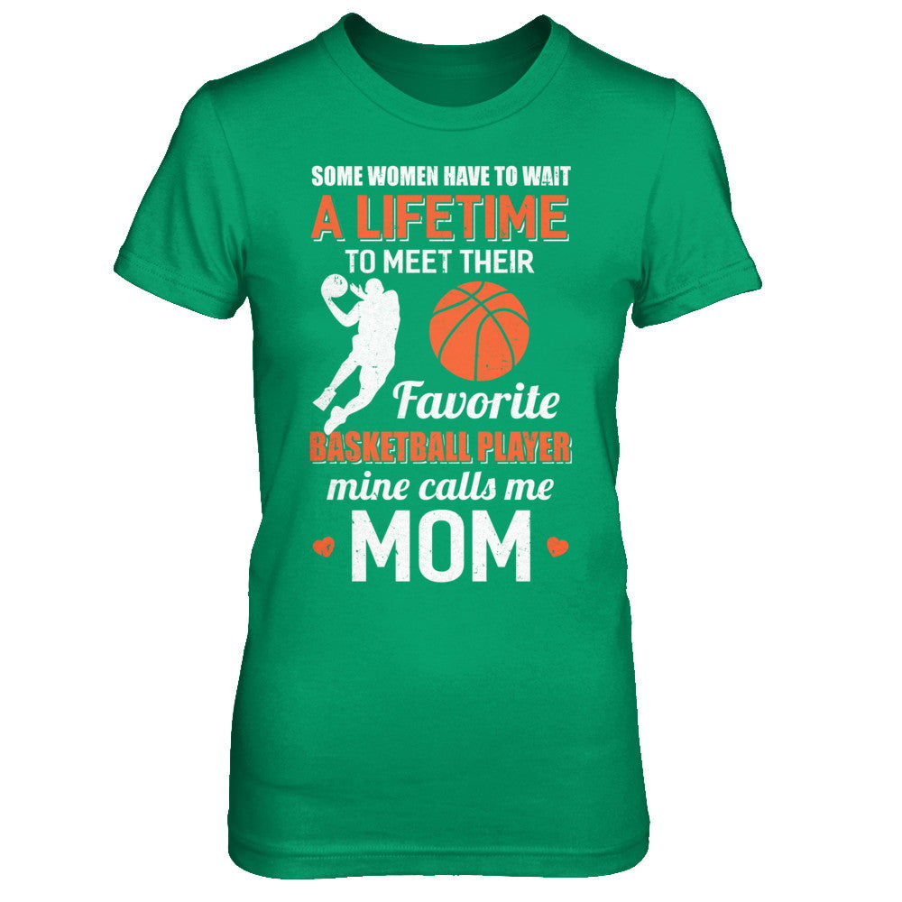 Funny My Favorite Basketball Player Calls Me Mom T-Shirt & Hoodie | Teecentury.com