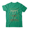 Poppy Because Grandfather Is For Old Guys Fathers Day Gift T-Shirt & Hoodie | Teecentury.com