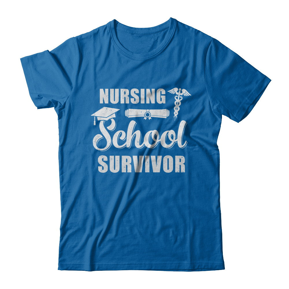 Nurse Graduate Gifts Nursing School Survivor Gradution T-Shirt & Hoodie | Teecentury.com