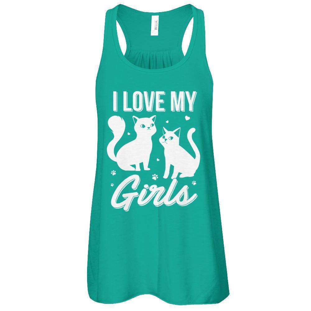 I Love My Girls Funny Cats Lover T-Shirt & Tank Top | Teecentury.com