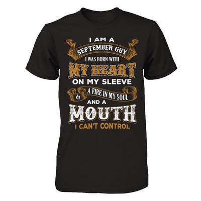 I'm A September Guy I Was Born With My Heart Birthday T-Shirt & Hoodie | Teecentury.com