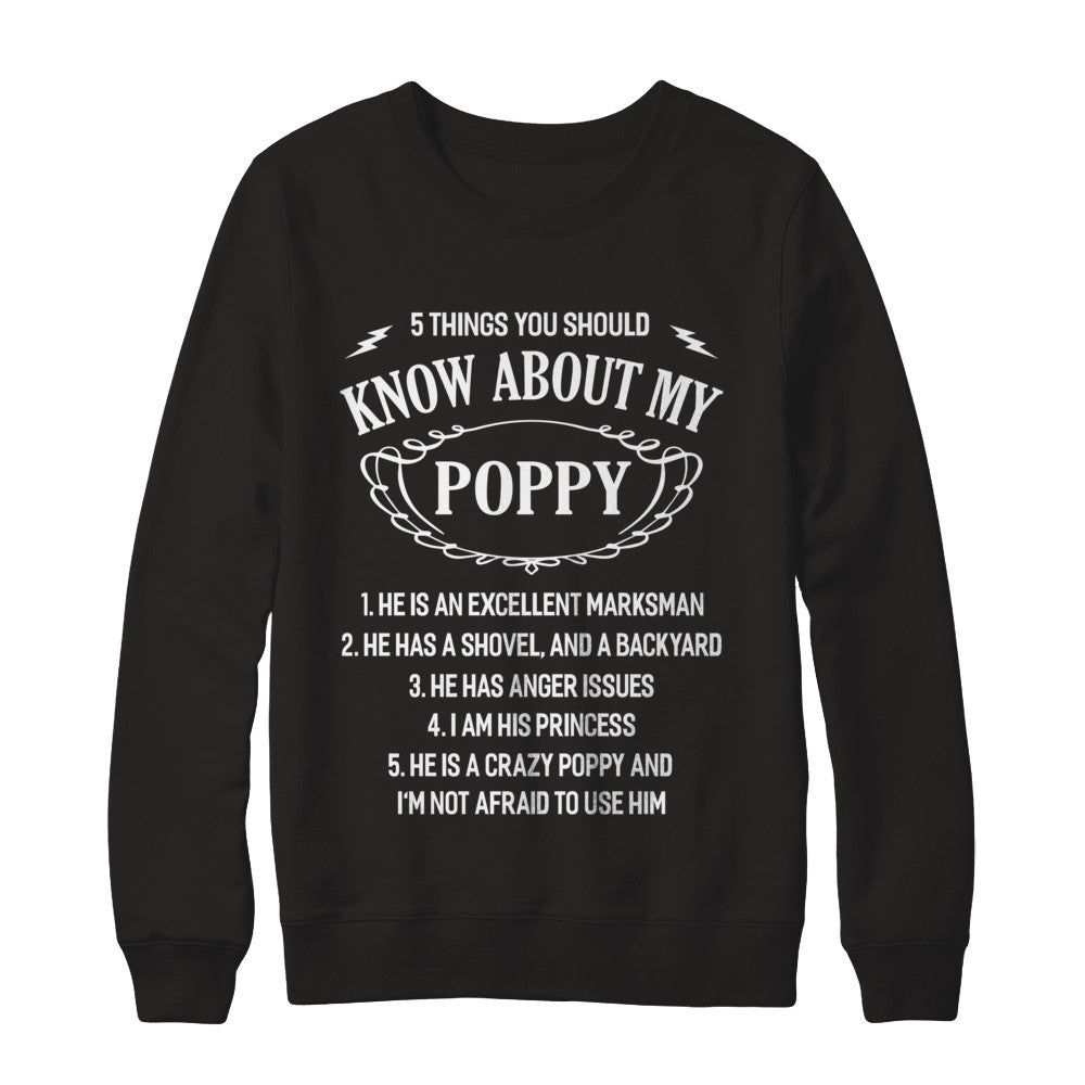 5 Things You Should Know About My Poppy Granddaughter T-Shirt & Sweatshirt | Teecentury.com