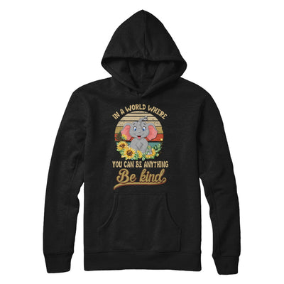Vintage In World Where You Can Be Anything Be Kind Elephant T-Shirt & Hoodie | Teecentury.com