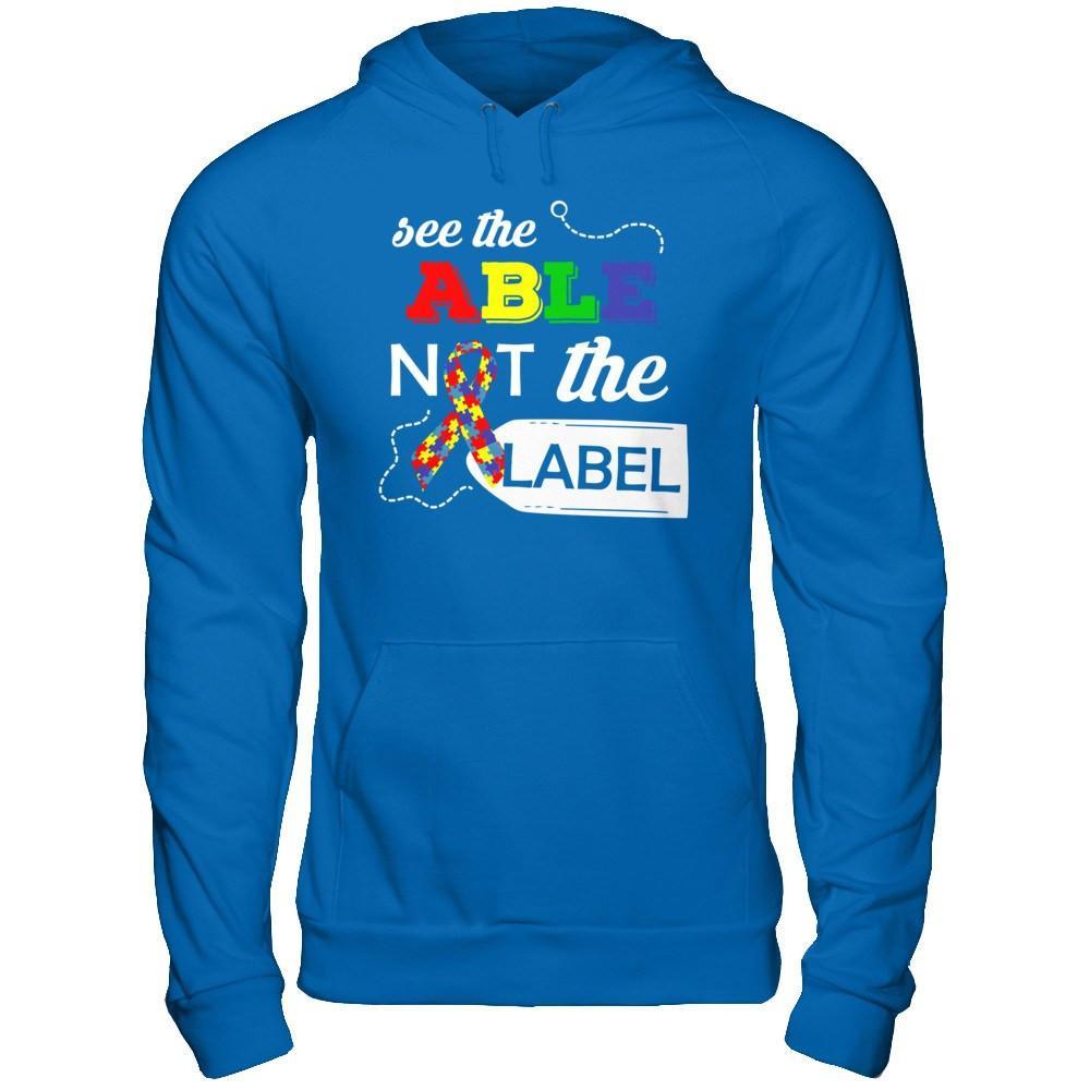 See The Able Not The Label Autism Awareness Month T-Shirt & Hoodie | Teecentury.com
