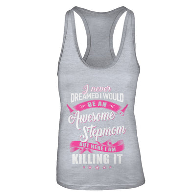 I Would Be An Awesome Stepmom Mothers Day Gifts T-Shirt & Tank Top | Teecentury.com